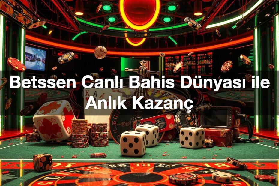 betssen canl bahis d nyas ile anl k kazan 1792455855236