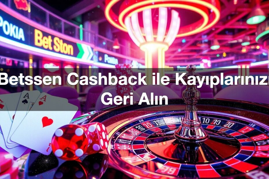 betssen cashback ile kay plar n z geri al n 1792455867096